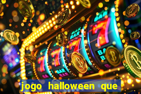 jogo halloween que ganha dinheiro